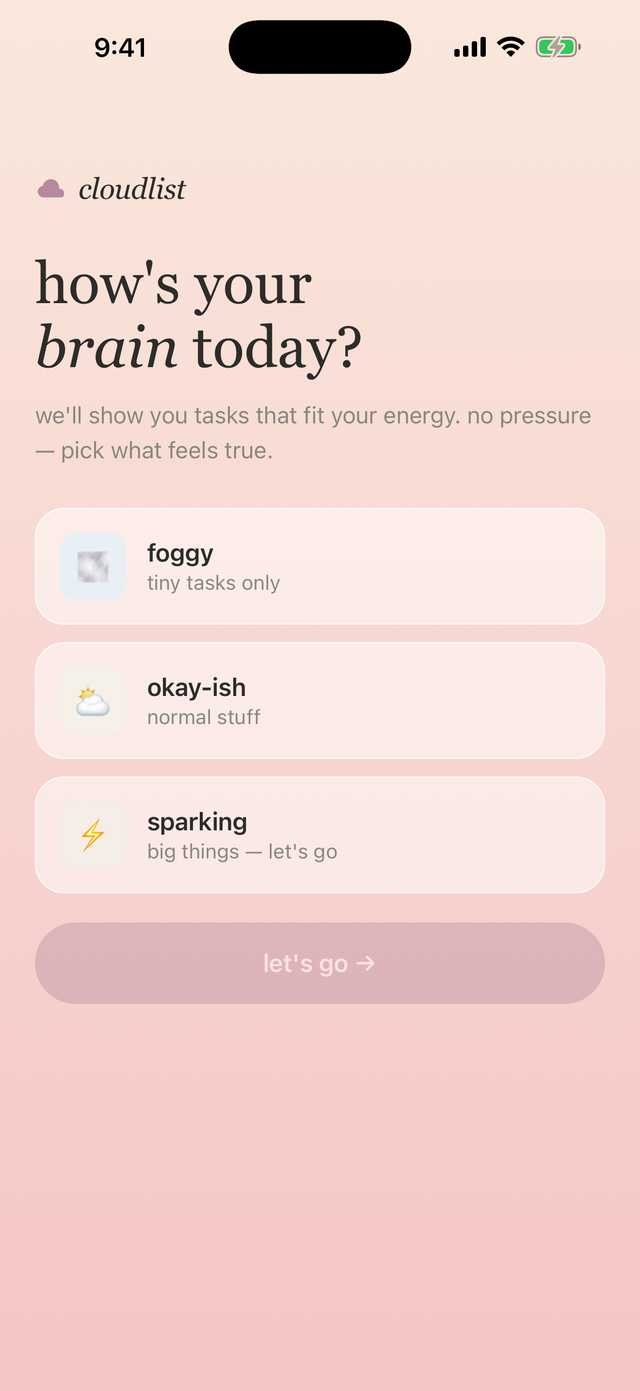 the cloudlist brain check-in screen asking how's your brain today, with foggy, okay-ish and sparking options